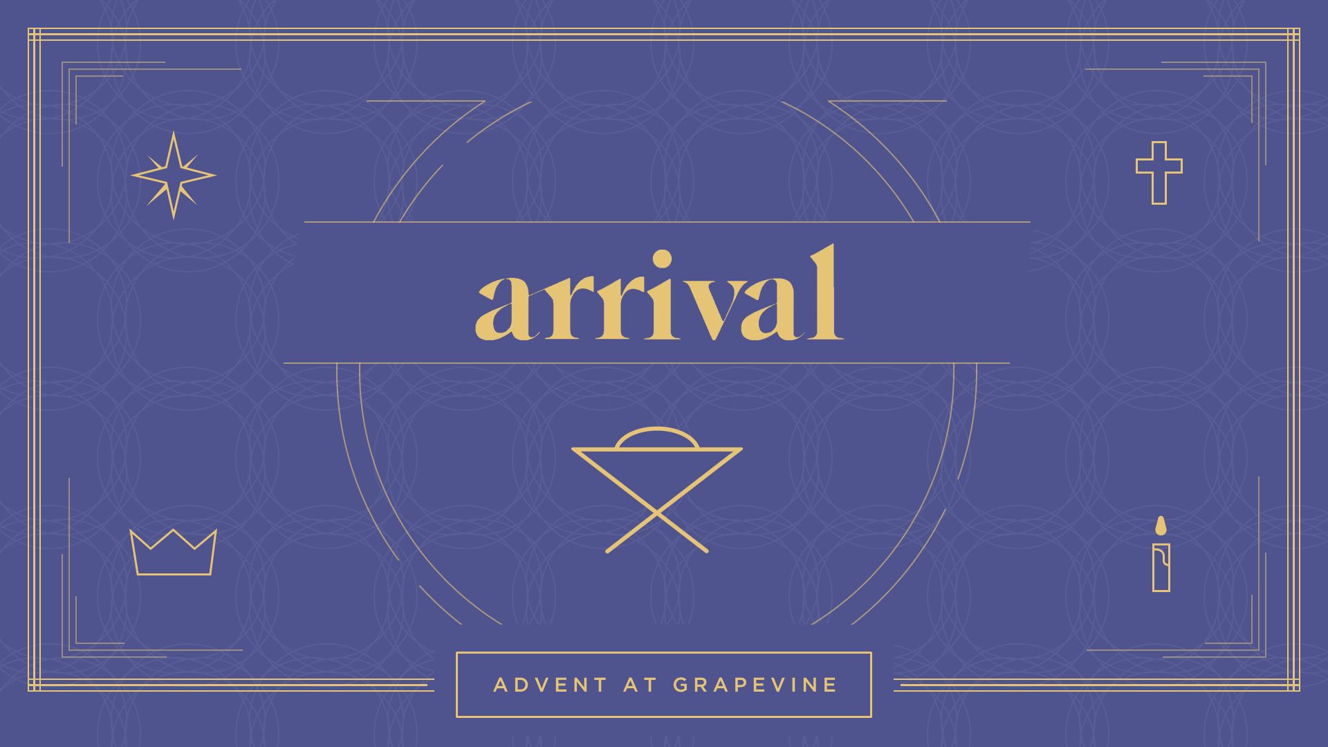 The Arrival (Advent At Grapevine)
