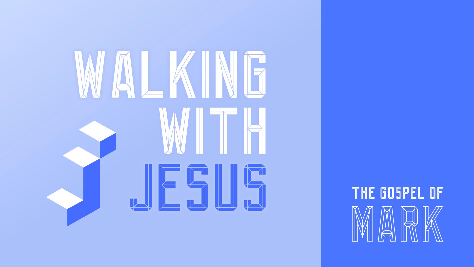 Walking With Jesus (Mark)
