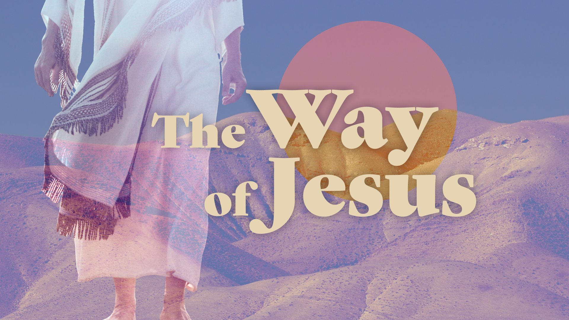 The Way of Jesus